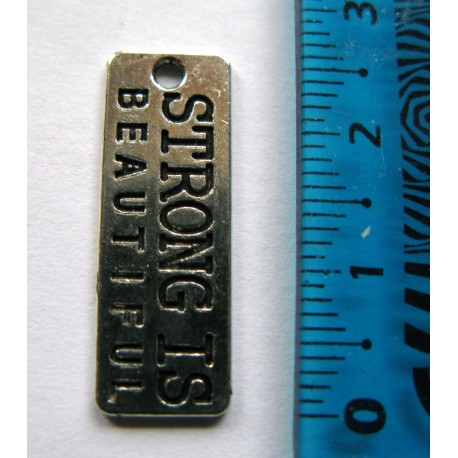 Breloque "strong is beautiful"