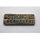 Breloque "strong is beautiful"